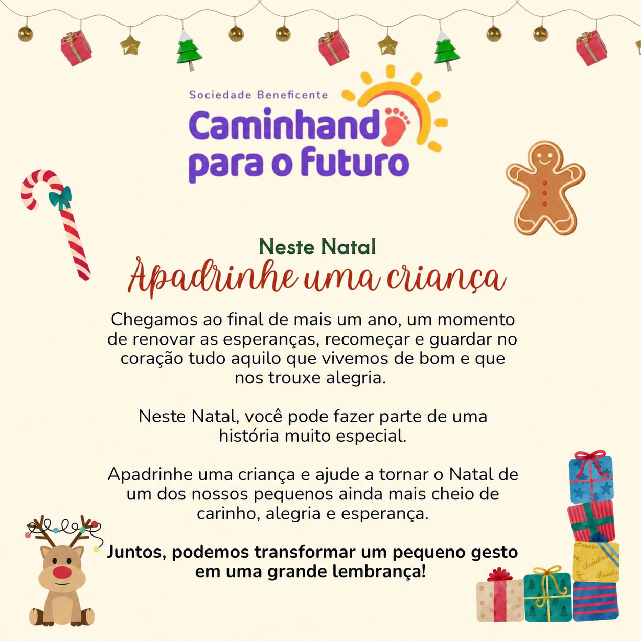 Campanha de Natal: apadrinhe uma criança e espalhe carinho e esperança.